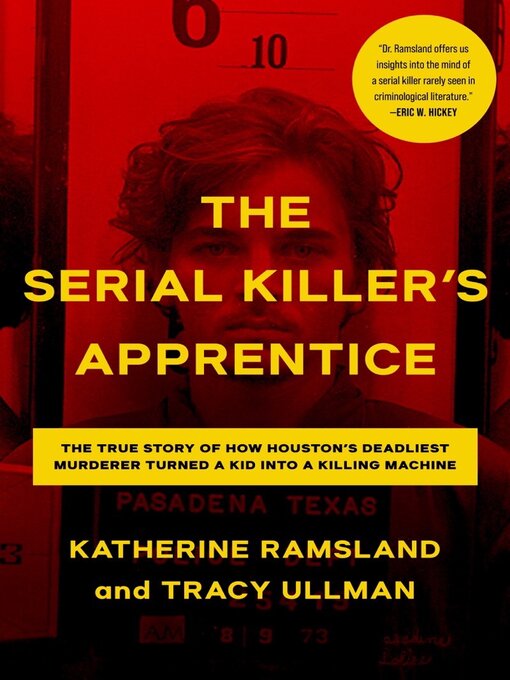 Title details for The Serial Killer's Apprentice by Katherine Ramsland - Available